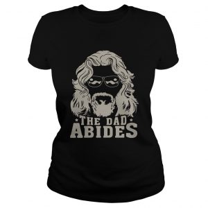 The dad Abides ladies tee