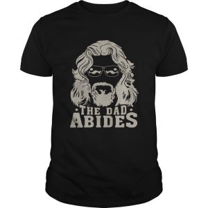 The dad Abides unisex