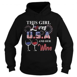 This girl loves USA and her wine American Flag hoodie