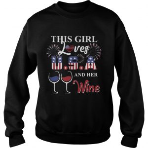 This girl loves USA and her wine American Flag sweatshirt