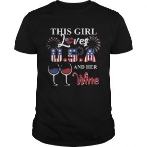 This girl loves USA and her wine American Flag unisex