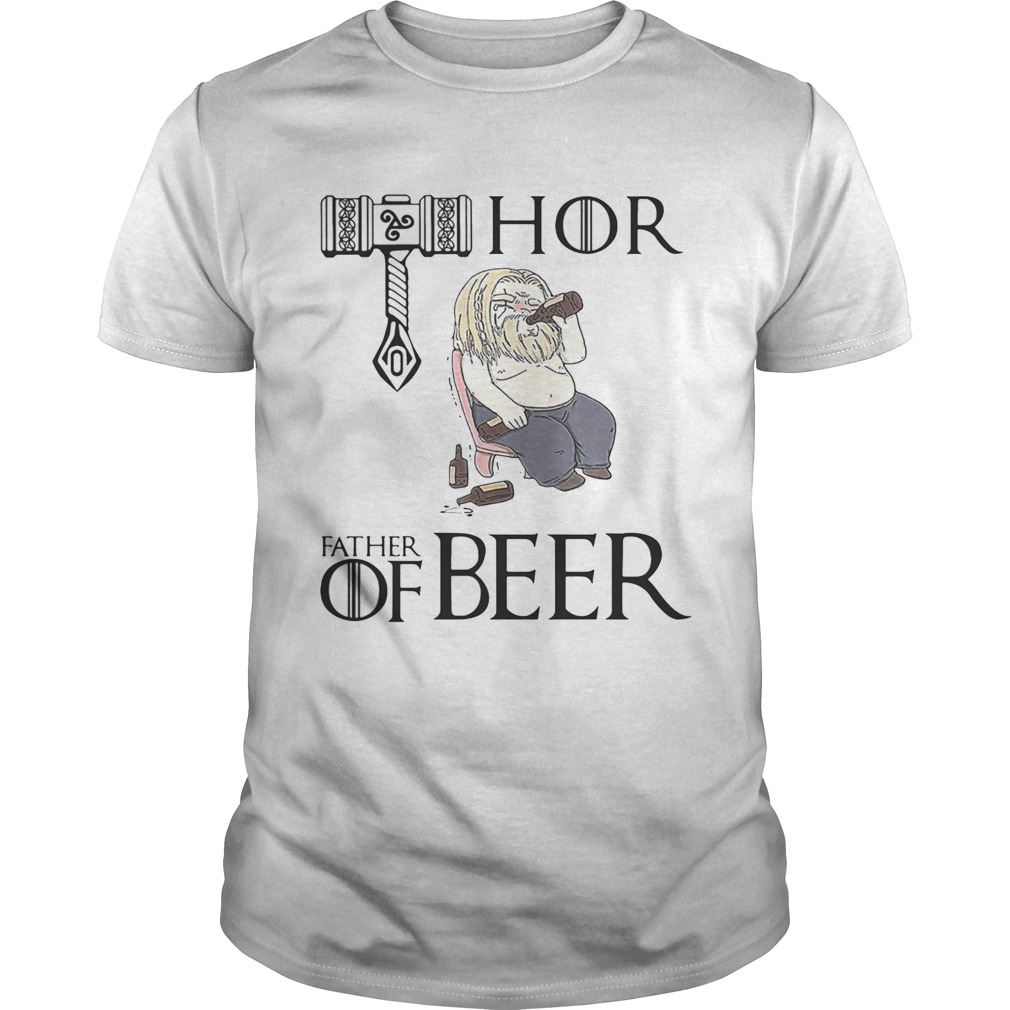 Thor father of beer Game Of Thrones shirts