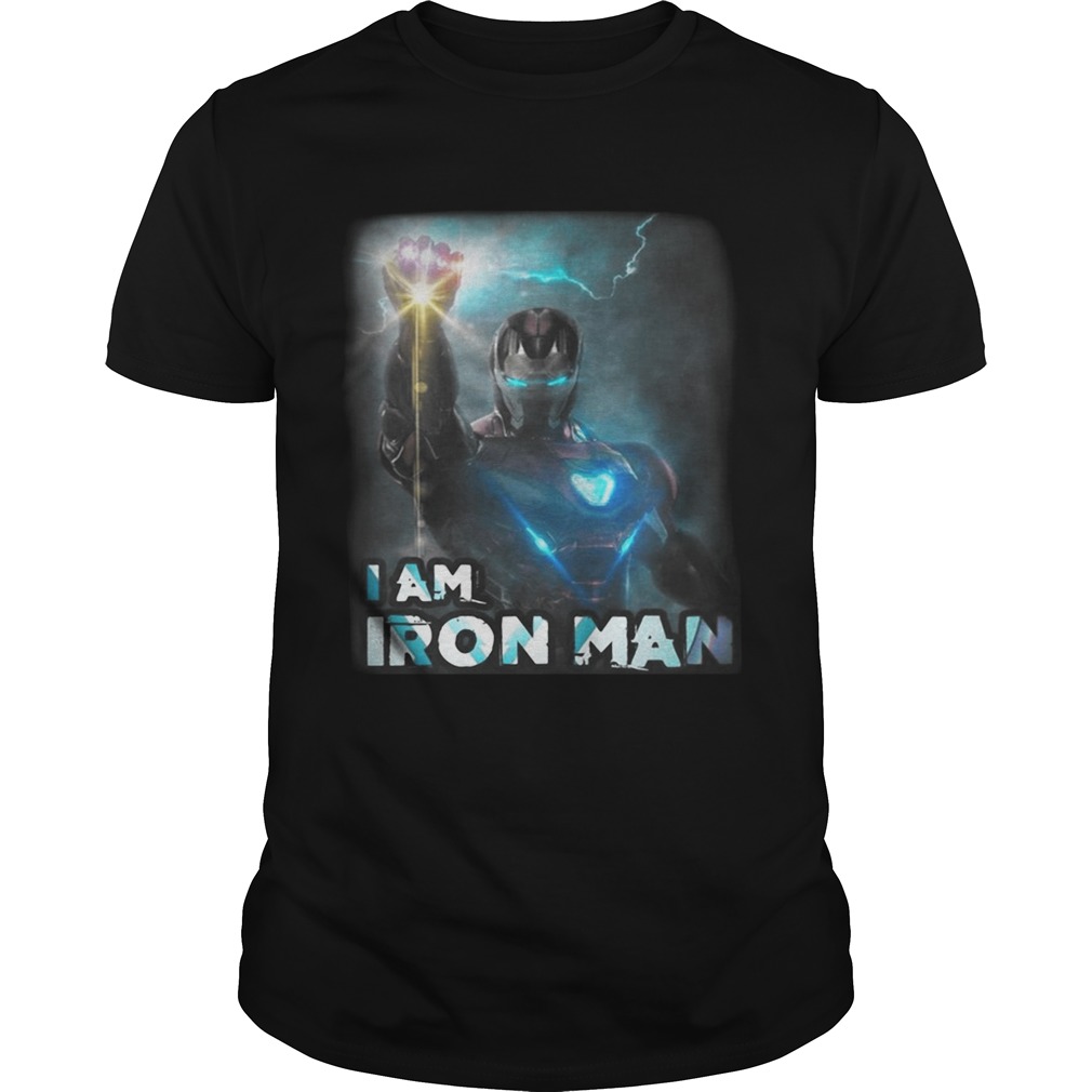 Tony Stark wielding The Infinity Gauntlet I am Iron Man shirts