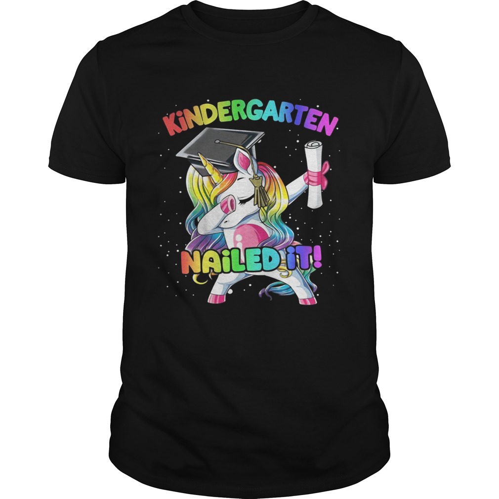 Unicorn dabbing kindergarten nailed it shirts