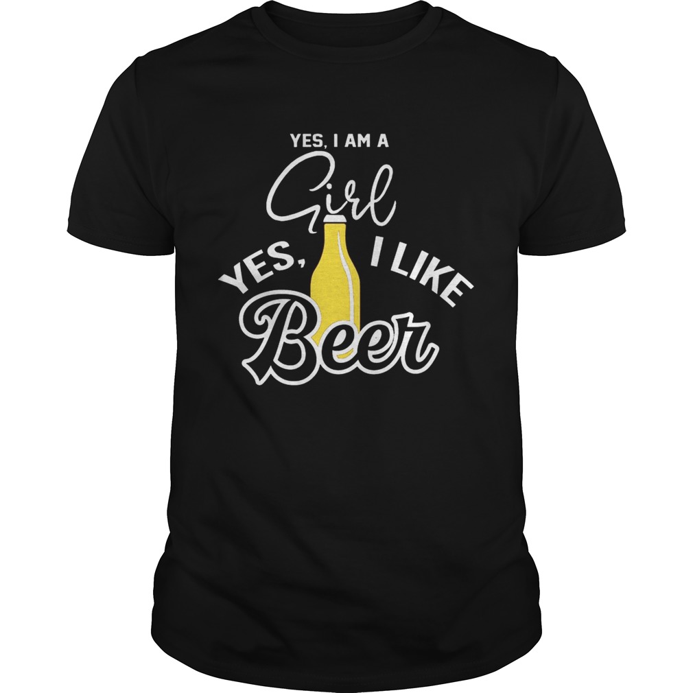 Yes I Am A Girl Yes I Like Beer T-Shirts