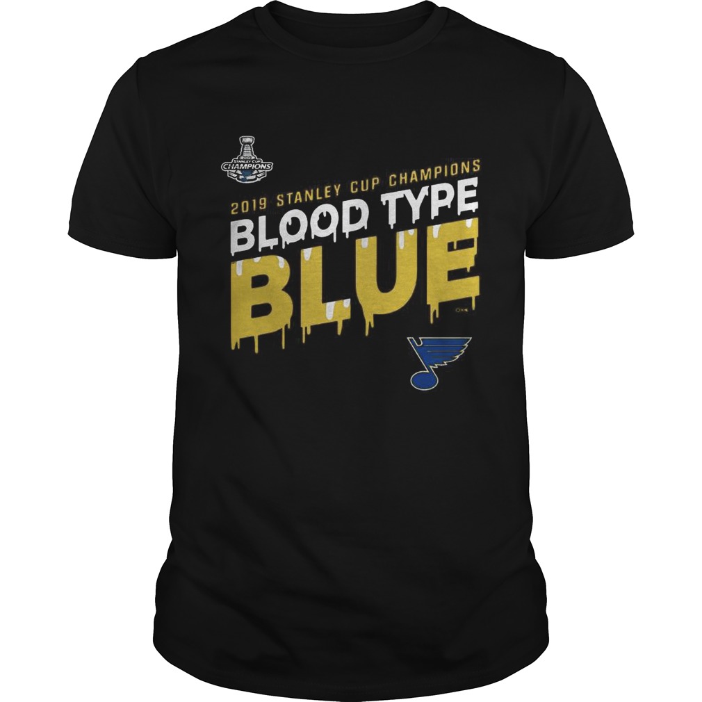 2019 Stanley Cup Champions Blood Type Blues shirt