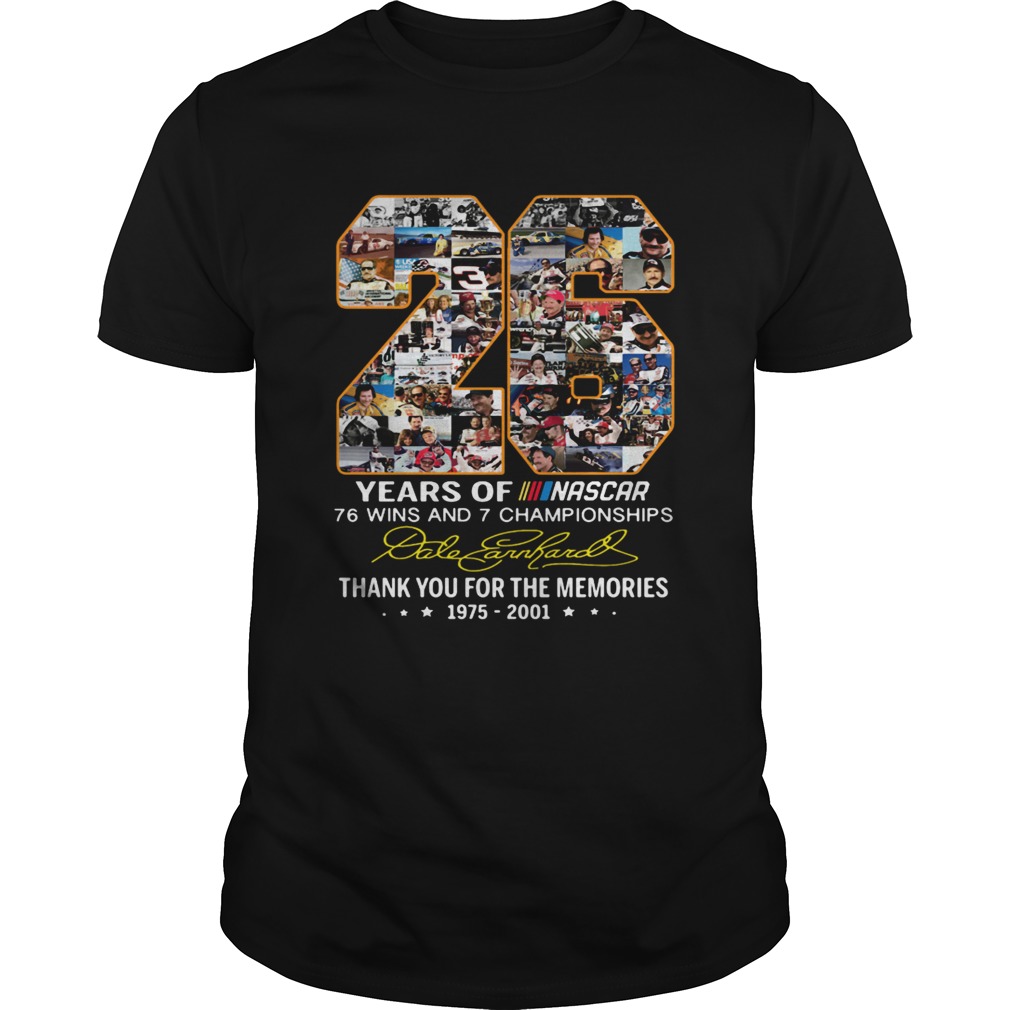 26 Years Of Nascar 76 Win And 7 Championships Thank You For The Memories Shirt