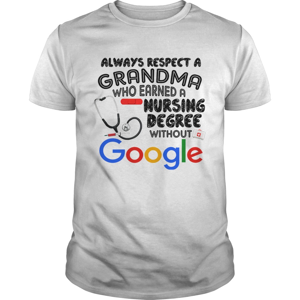 Always respect a grandma who earned a nursing degree without shirt