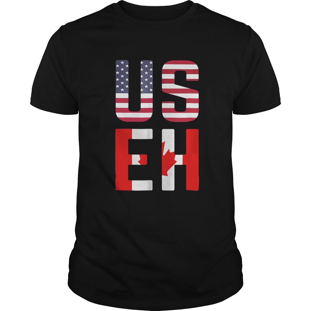 American Canadian US EH shirt