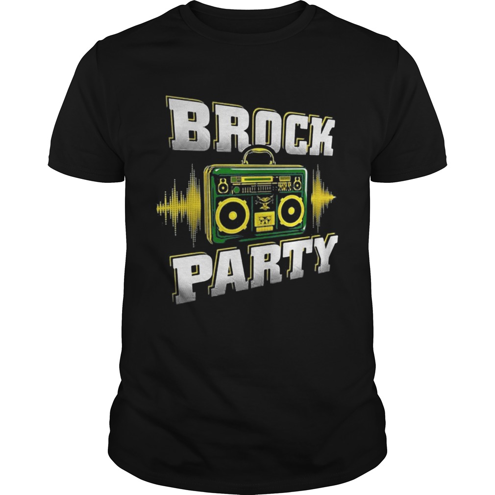 Brock Lesnar Brock Party shirts