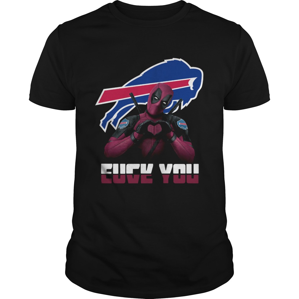 Buffalo Bills Deadpool fuck you love you shirt