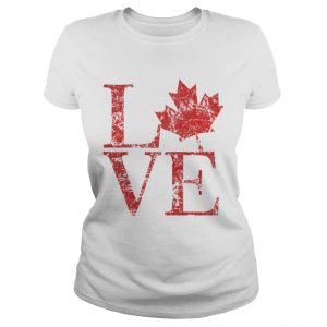 Canadian Love Canadian Live Canada Day ladies tee