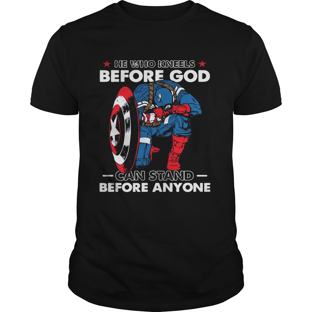 Captain America He Who Kneels Before God Can Stand Before Anyone Shirts