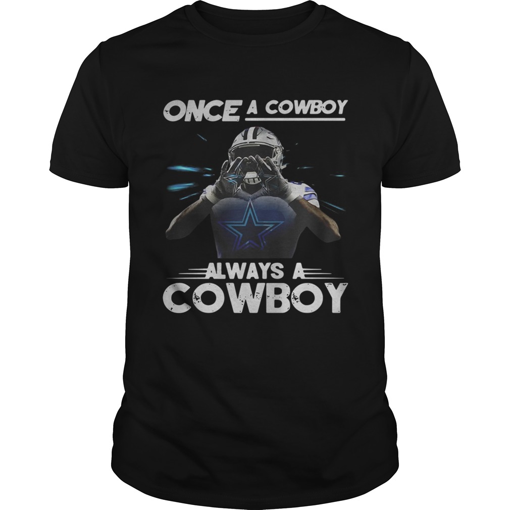 Dallas Cowboys once a Cowboy always a Cowboy shirt