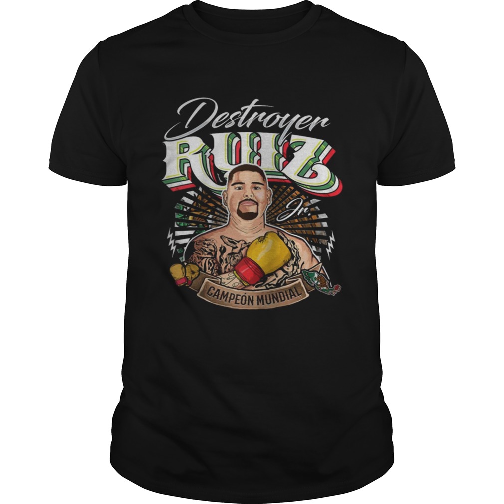 Destroyer Ruiz Jr world champion shirts