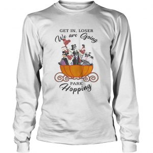 Disney Villains getin loser we are going park hopping longsleeve tee