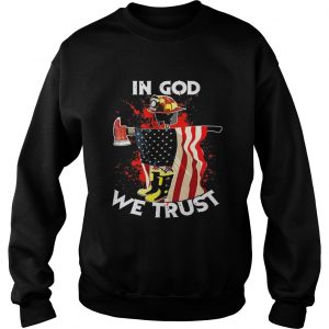 Firefighter in god we trust america flag sweatshirt