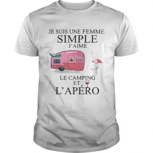 Flamingo Je suis une femme simple jaime le camping et lapero unisex