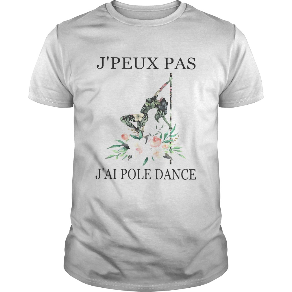 Float jpeux pas jai pole dance shirt