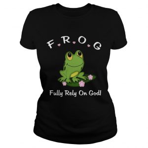 Frog fully rely on God ladies tee