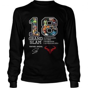 Grand Slam 18 Rafael Nadal signature 12 French open longsleeve tee