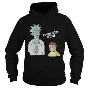 Hank Hill Bobby Hill Rick and Morty Wubba Lubba Dub Dub hoodie