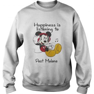 Happiness Is Listening To Post Malone Mickey sweatshirt