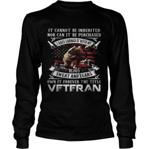 It cannot be inherited nor can it be purchased veteran longsleeve tee