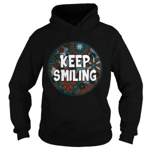 Keep Smiling hoodie