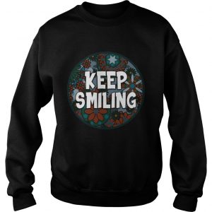 Keep Smiling sweatshirt