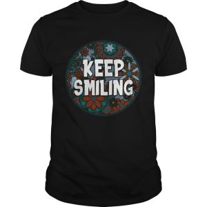 Keep Smiling unisex