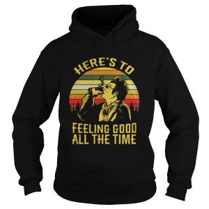 Krame heres to feeling good allthe time Seinfeld retro hoodie