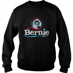 Lomax for President Vote Bernie sweatshrt