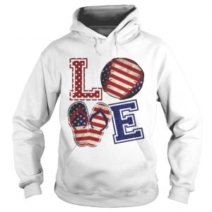 Love Baseball Softball Flip Flops USA Flag 4th Of July hoodie