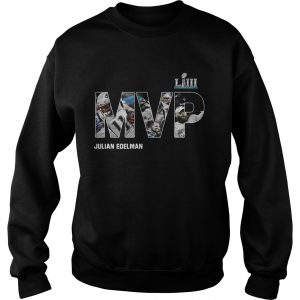 MVP Julian Edelman sweatshirt