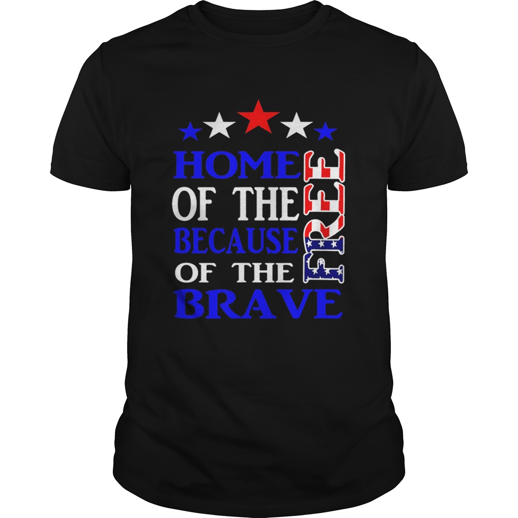 Memorial day home of the free because of the brave shirt