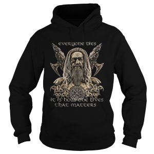 Odin Is My Master Everyone dies hoodie