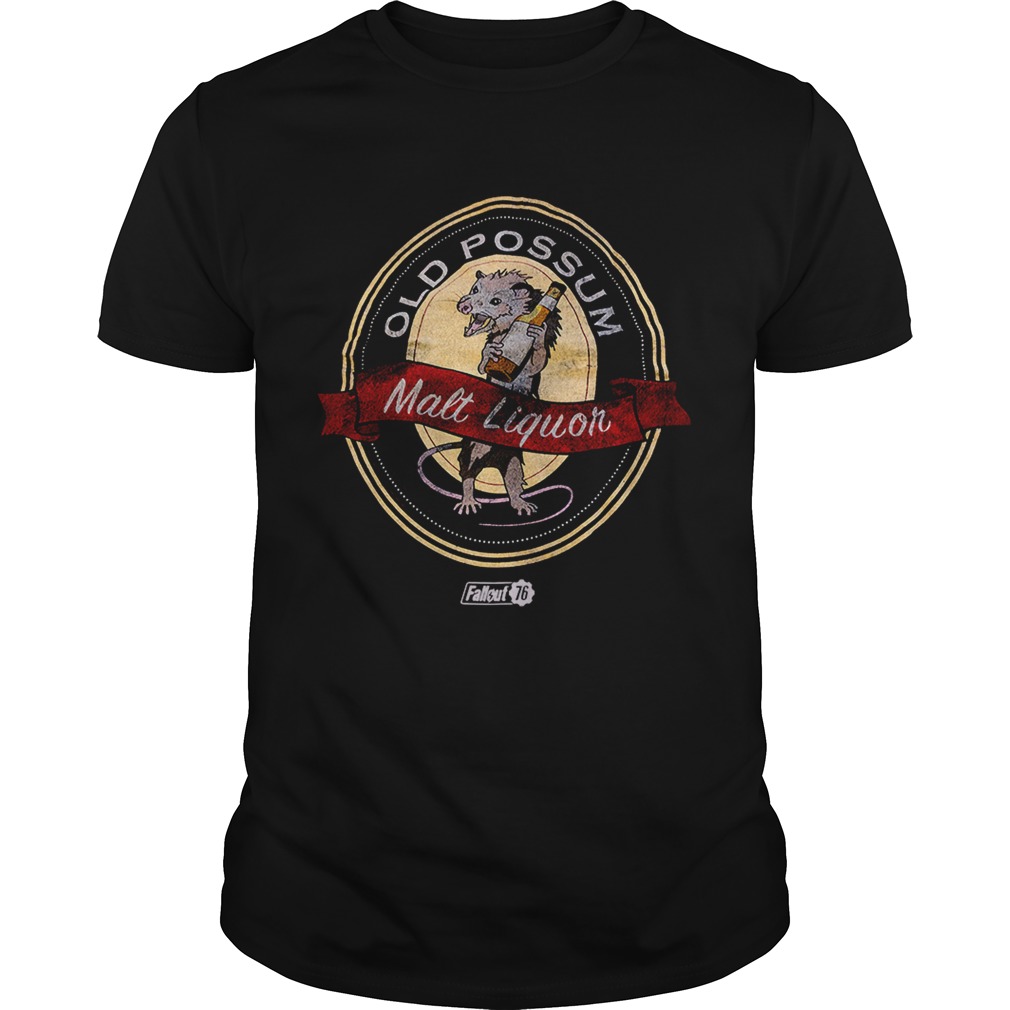 Old possum Malt Liquor Fallout 76 shirt