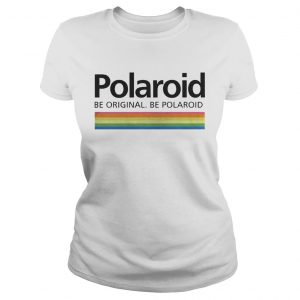 Polaroid Be Original Be Polaroid ladies tee