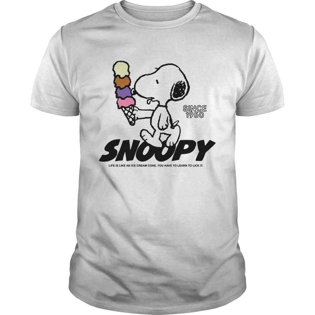 Snoopy life is like an ice cream cone you have to learn to lick it shirt