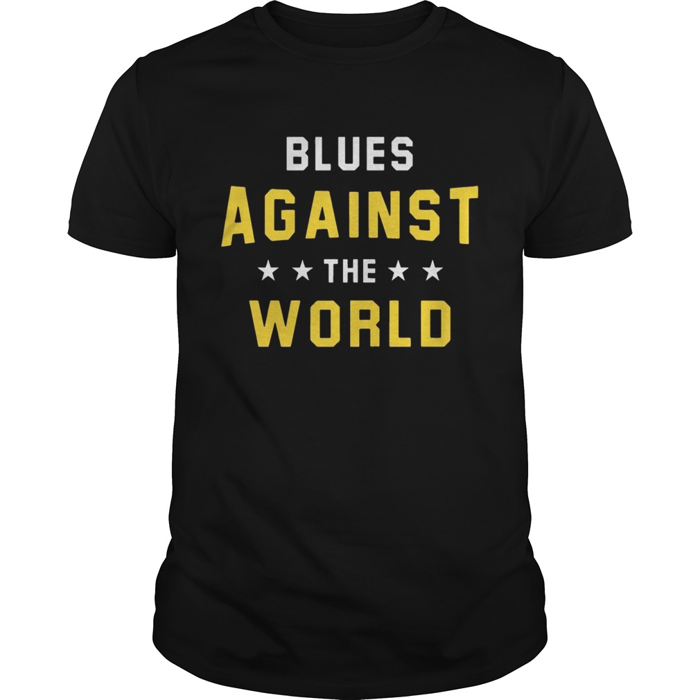 St Louis Blues Against The World Shirt