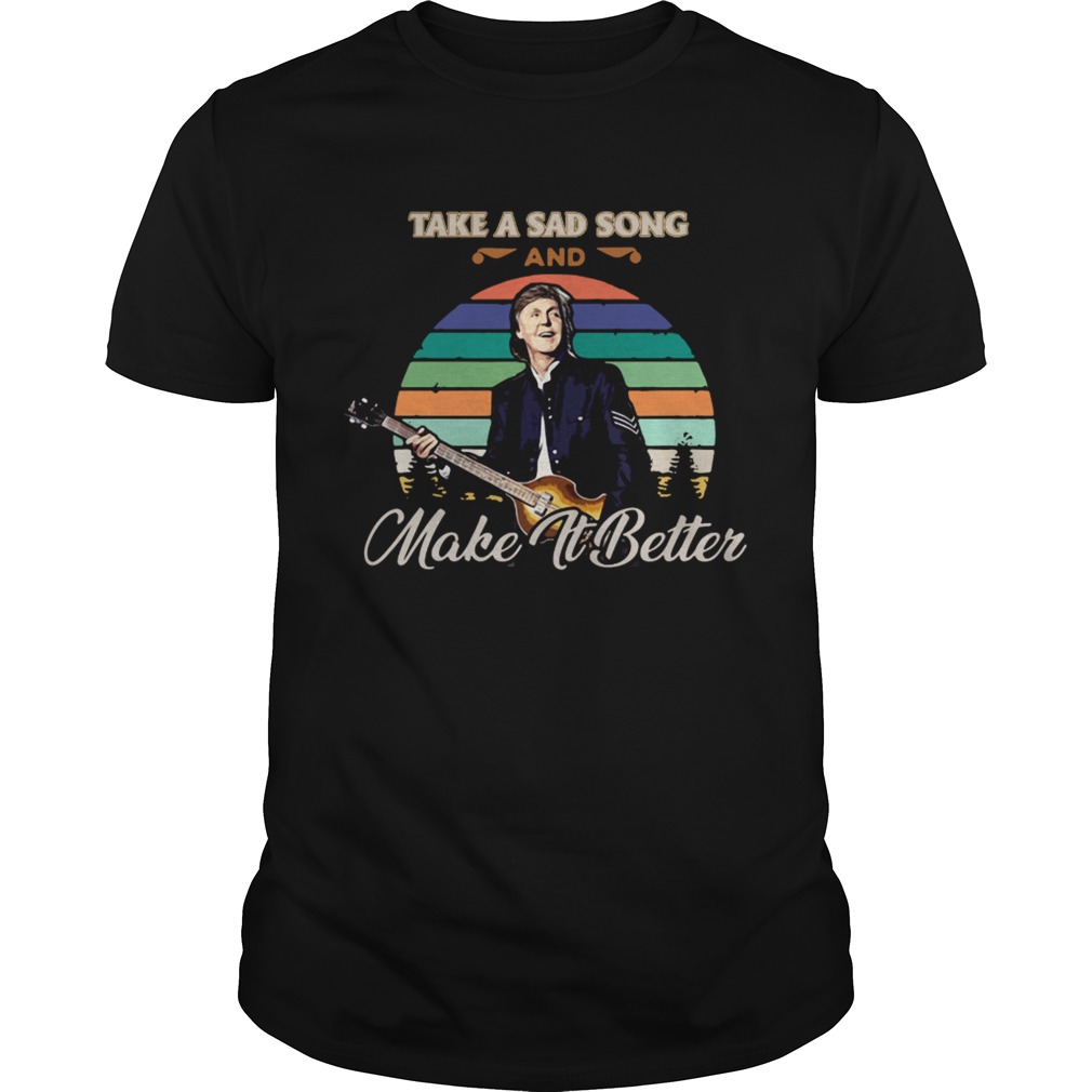 Take a sad song and make it better guitar lake shadow shirt