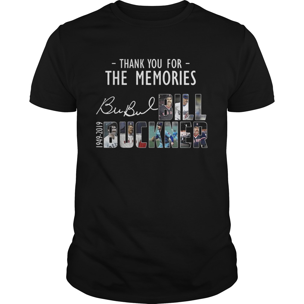 Thank you for the memories Bubul Bill Buckner 1949 2019 shirts