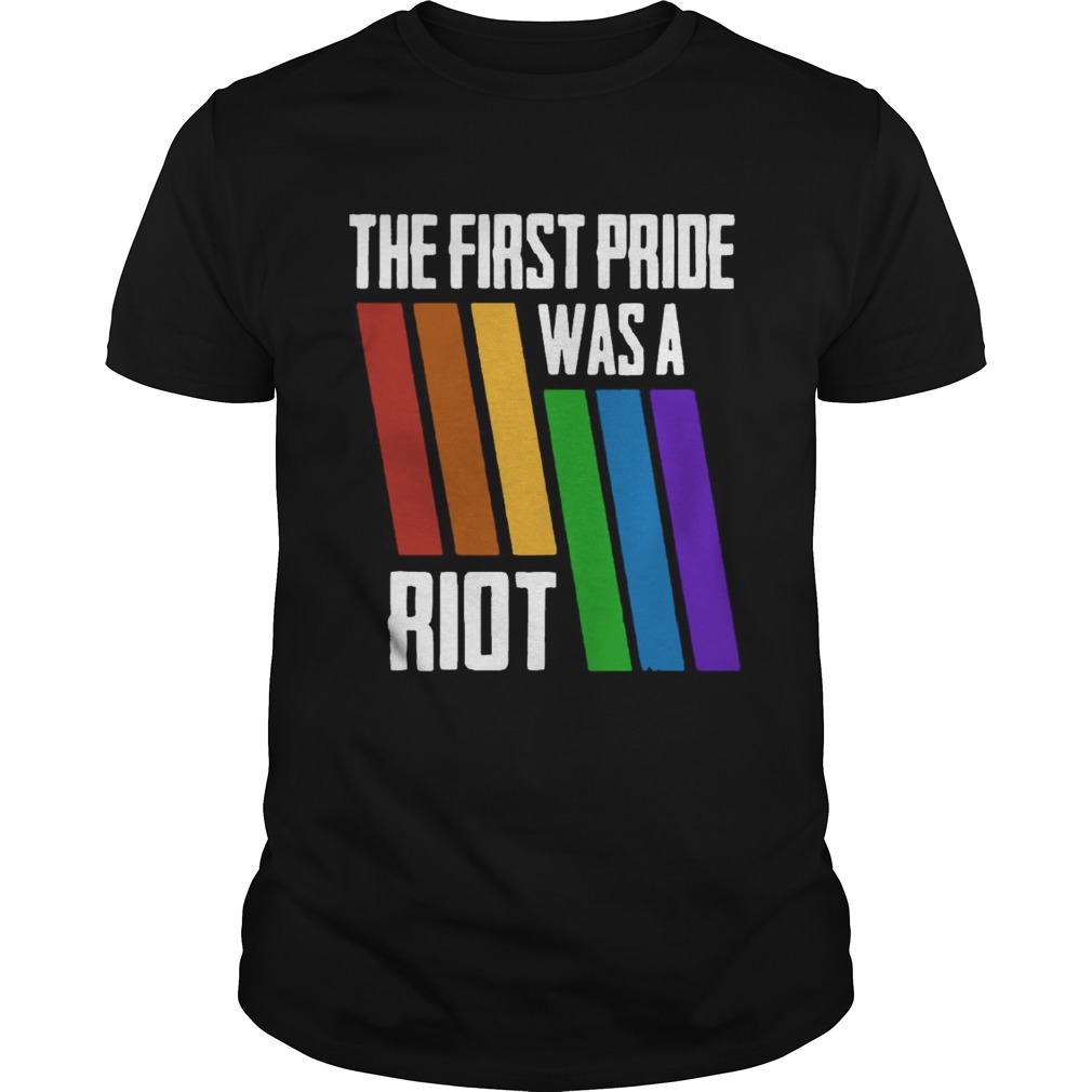 The First Pride Was A Riot LGBT Pride shirts