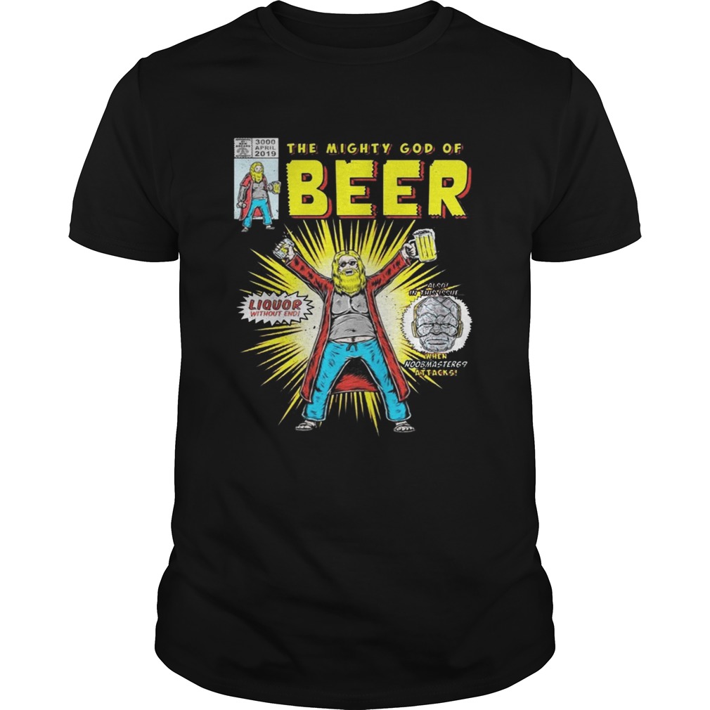 Thor the mighty god of beer shirt