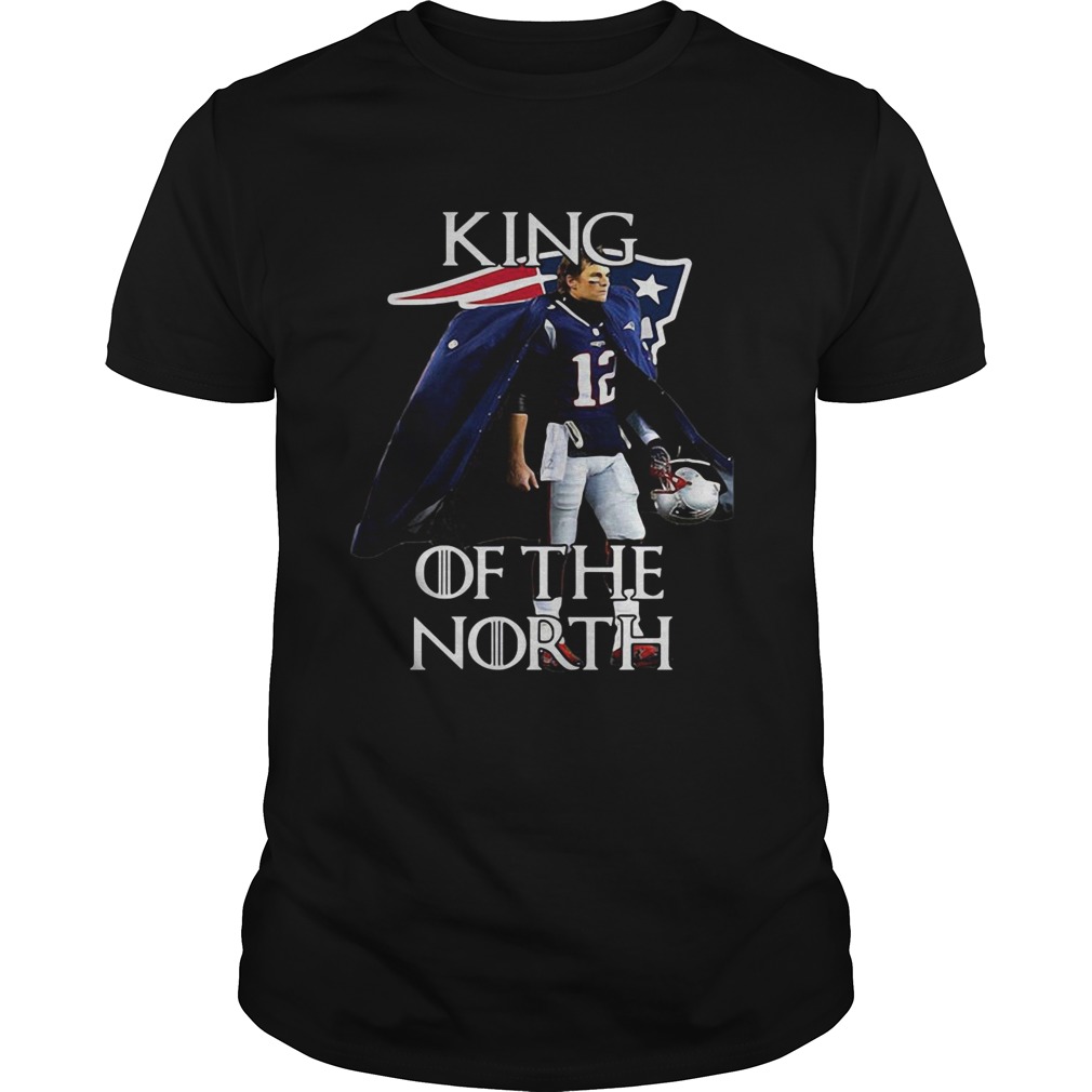 Tom Brady New England Patriots 12 King of the North shirts