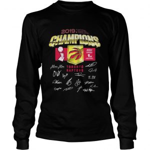 Toronto Raptors 2019 Champions National Basketball Association longsleeve tee