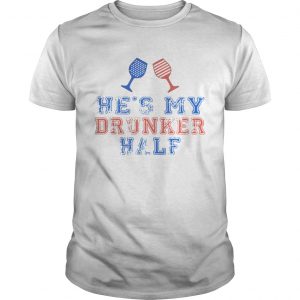 Wine hes my drunker half unisex