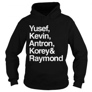 Yusef Kevin Antron Korey and Raymond hoodie