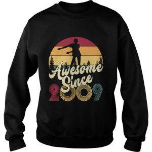 10th dabbing awesome since 2009 sweatshirt